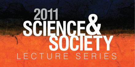 Science and Society Lecture Series