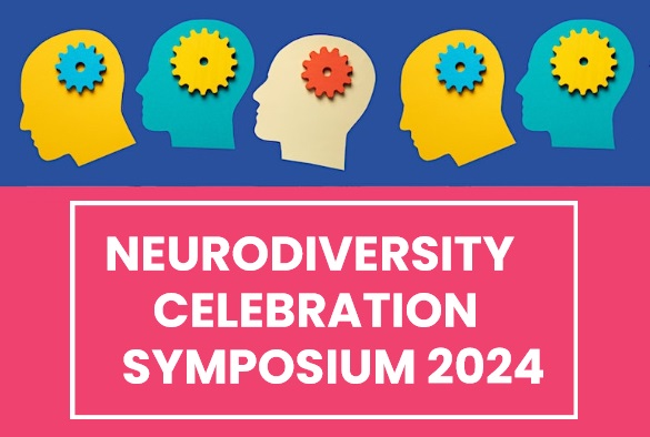Neurodiversity Celebration Symposium